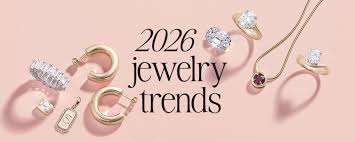 Top Jewelry Trends for 2026 You Need to Know N&P Colletion